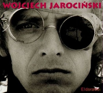 Wojciech Jarociński: Eldorado (digipack) [CD]