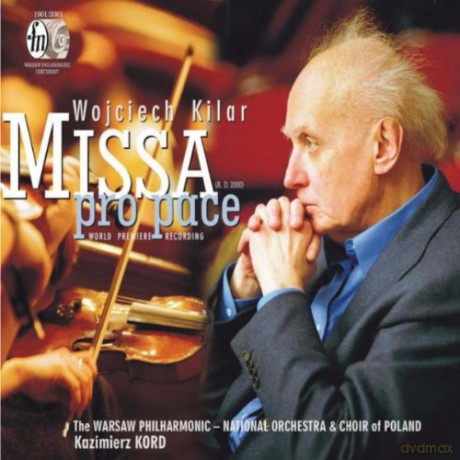 Wojciech Kilar: Missa Pro Pace (digipack) [CD]