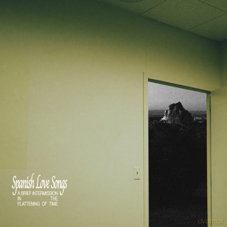 Spanish Love Songs: A Brief Intermission In The Flattening Of Time (digipack) [CD]