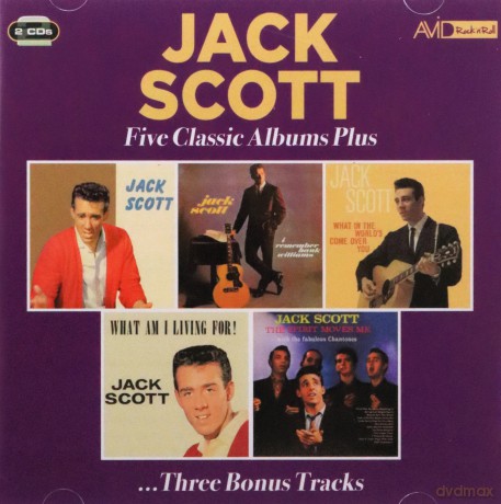 Jack Scott: Five Classic Albums Plus (Jack Scott / I Remember Hank Williams / What In The Worlds Come Over You / What Am I Living For / The Spirit Moves Me) [CD]