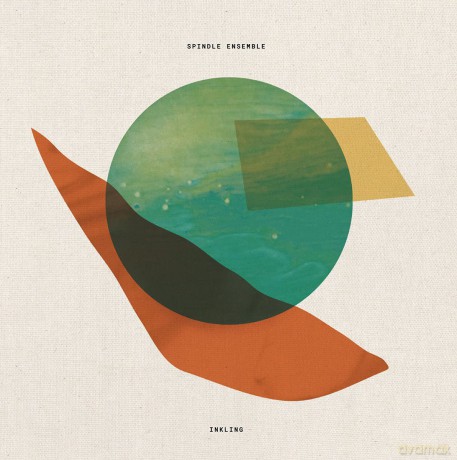 Spindle Ensemble: Inkling [CD]