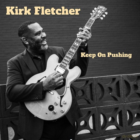 Kirk Fletcher: Keep On Pushing (Eco-Wallet) [CD]