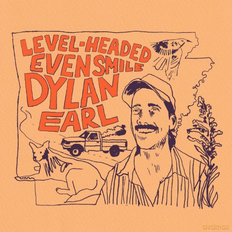 Dylan Earl: Level-Headed Even Smile [CD]