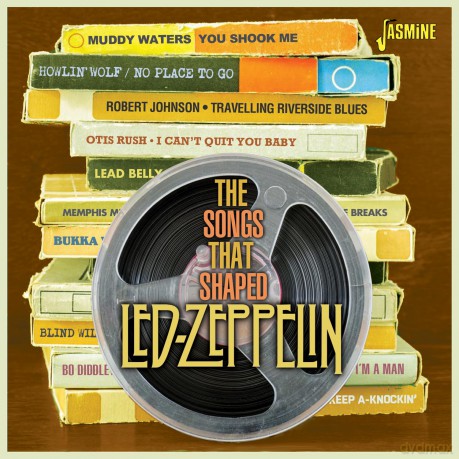 The Songs That Shaped Led Zeppelin [CD]