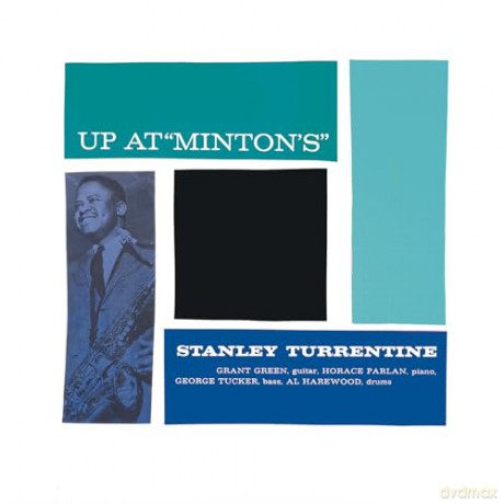 Stanley Turrentine: Up At MintonS. Vol. 1 [Winyl]