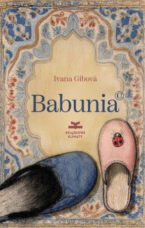 Babunia - Ivana Gibov [KSIĄŻKA]