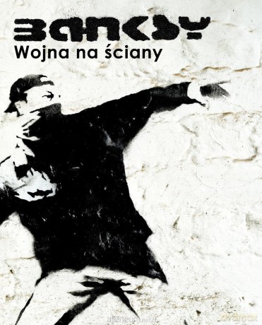Banksy. Wojna na ściany - Banksy Banksy [KSIĄŻKA]