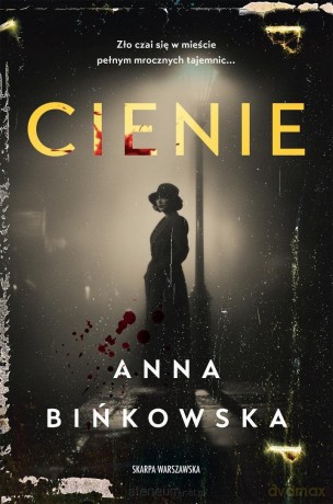 Cienie - Anna Bińkowska [KSIĄŻKA]