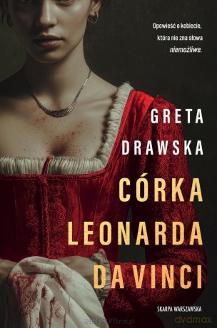 Córka Leonarda da Vinci - Greta Drawska [KSIĄŻKA]