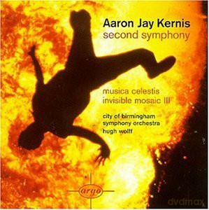 Wolff,City Of Birmingham S.Orch.: Kernis:Second Symphony [CD]