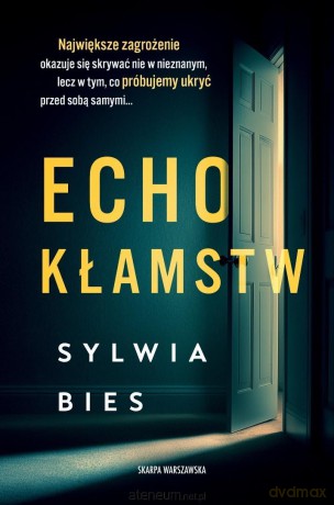 Echo kłamstw - Sylwia Bies [KSIĄŻKA]