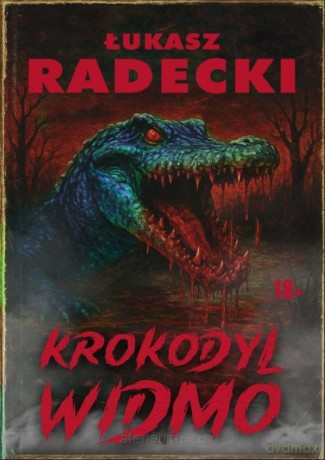 Krokodyl widmo - Łukasz Radeck [KSIĄŻKA]