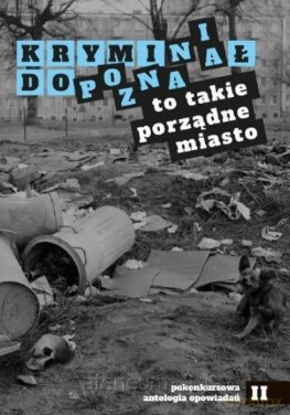Kryminał do Poznania. To takie porządne miasto