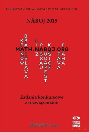Naboj 2015. Zadania konkursowe z rozwiązaniami - praca zbiorowa [KSIĄŻKA]