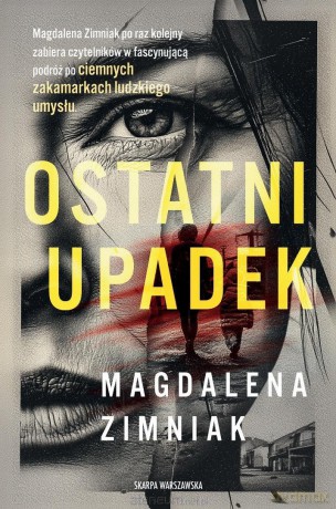 Ostatni upadek - Magdalena Zimniak [KSIĄŻKA]