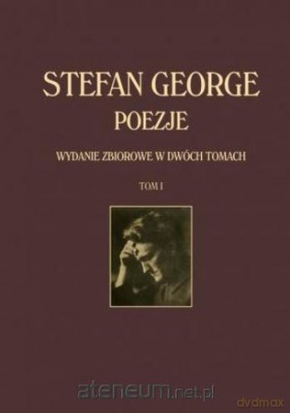 Poezje. Wydanie zbiorowe (Tom 1-2) - Stefan George [KSIĄŻKA]
