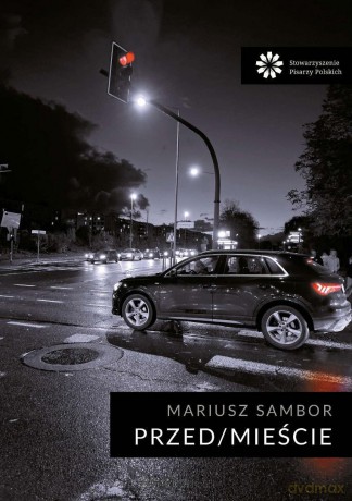 Przed/Mieście - Mariusz Sambor [KSIĄŻKA]