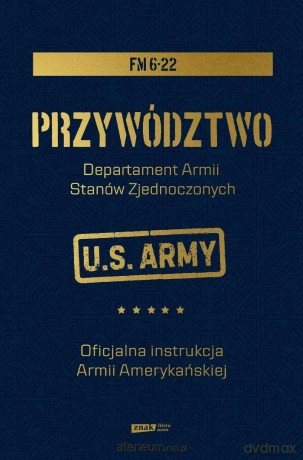 Przywództwo - Departament Armii Stanów Zjednoczonych [KSIĄŻKA]