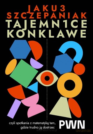 Tajemnice konklawe... - Jakub Szczepaniak [KSIĄŻKA]