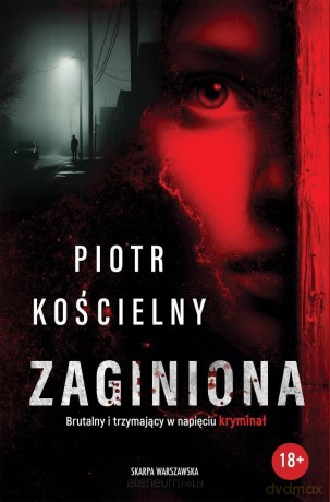 Zaginiona - Piotr Kościelny [KSIĄŻKA]