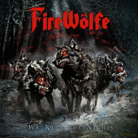 Firewolfe: We Rule The Night [CD]