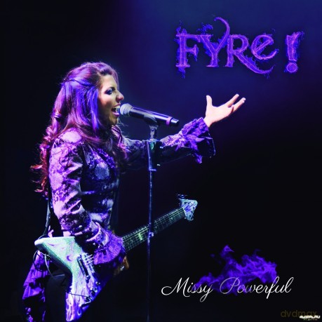 Fyre!: Missy Powerful [CD]
