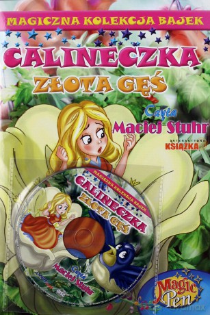 Magiczna Kolekcja Bajek + Magic Pen 06: Calineczka, Złota gęś [KSIĄŻKA]+[CD]