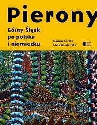 Pierony. Górny Śląsk po polsku i niemiecku. Antologia [KSIĄŻKA]