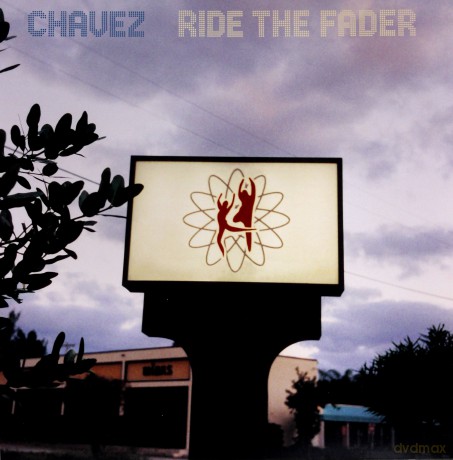 Chavez: Ride The Fader [Winyl]