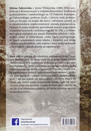 Białe róże. Powieść dla młodzieży z czasów inwazji bolszewickiej - Helena Zakrzewska [KSIĄŻKA]