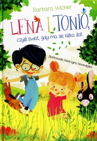 Lena i Tonio czyli świat, gdy ma się kilka lat - Wicher Barbara [KSIĄŻKA]