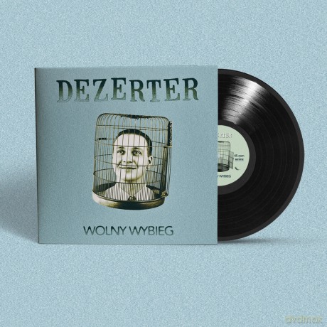 Dezerter: Wolny Wybieg [Winyl]