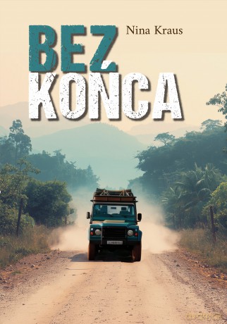 Bez końca - Nina Kraus [KSIĄŻKA]