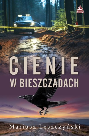 Cienie w Bieszczadach - Mariusz Leszczyński [KSIĄŻKA]