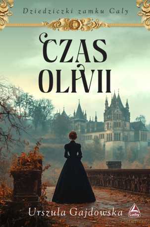 Czas Olivii - Urszula Gajdowska [KSIĄŻKA]