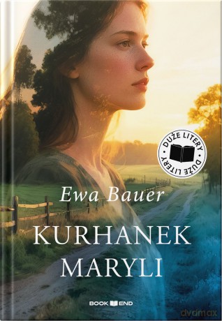 Kurhanek Maryli (Duże Litery) - Ewa Bauer [KSIĄŻKA]