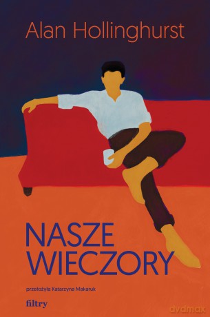 Nasze wieczory - Alan Hollinghurst [KSIĄŻKA]