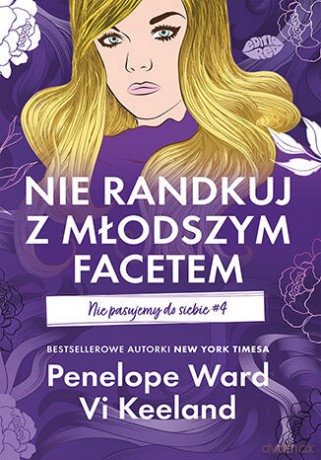 Nie randkuj z młodszym facetem. Nie pasujemy do siebie (Tom 4) - Vi Keeland, Penelope Ward [KSIĄŻKA]
