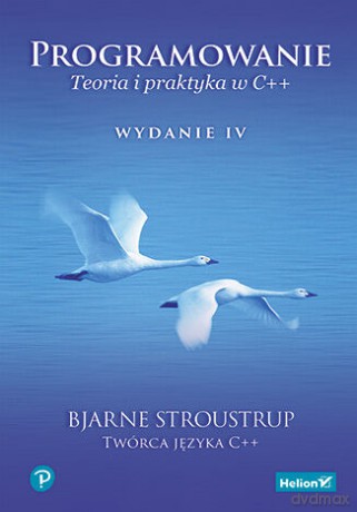 Programowanie. Teoria i praktyka w C++ wyd. 4 - Bjarne Stroustrup [KSIĄŻKA]
