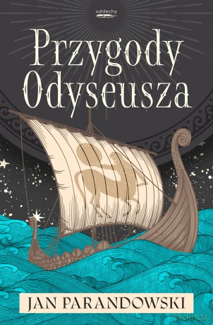Przygody Odyseusza - Jan Parandowski [KSIĄŻKA]