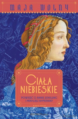 Ciała niebieskie - Maja Wolny [KSIĄŻKA]
