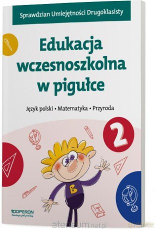 Edukacja wczesnoszkolna w pigułce. Klasa 2 [KSIĄŻKA]