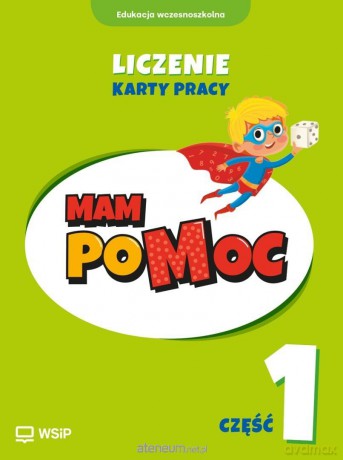 MAM poMOC. Liczenie. Klasy 1-3 Karty Pracy cz.1 - Michał Lisicki, Małgorzata Skura [KSIĄŻKA]