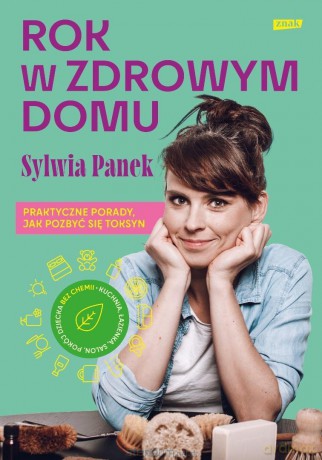 Rok w zdrowym domu - Sylwia Panek [KSIĄŻKA]