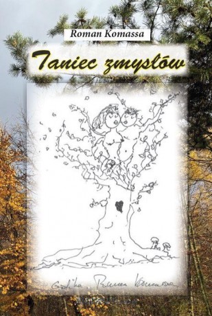 Taniec zmysłów - Roman Komassa [KSIĄŻKA]