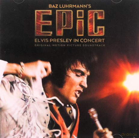 Epic: Elvis Presley In Concert soundtrack (Elvis Presley) [CD]