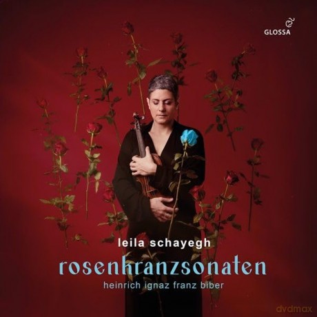 Leila Schayegh La Centifolia: Heinrich Ignaz Franz Biber Rosary Sonatas Rosenkranzonaten [2CD]