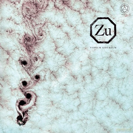 Zu: Ferrum Sidereum (digipack) [CD]