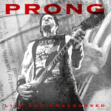 Prong: Live And Uncleansed (digipack) [CD]