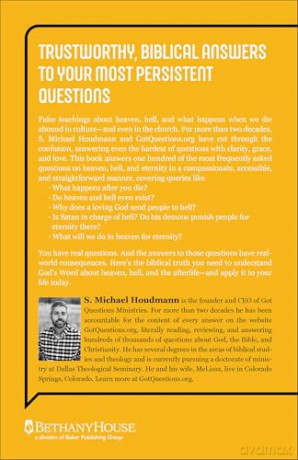 100 Most Asked Questions about Heaven, Hell, and the Afterlife, The: Scripture's Answers to What Happens after You Die - S. Michael Houdmann [KSIĄŻKA]